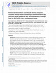 Research paper thumbnail of Behavioral Interventions can Mitigate Adverse Pregnancy Outcomes Among Women Conceiving on ART and Those Initiated on ART During Pregnancy: Findings From the MOTIVATE Trial in Southwestern Kenya