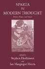 Research paper thumbnail of (With S. Hodkinson) Sparta in Modern Thought: Politics, History and Culture (Swansea 2012) ISBN: 978 1 905125 47 0