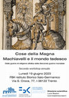 Research paper thumbnail of Cose della Magna. Machiavelli e il mondo tedesco, Trento 19 giugno 2023