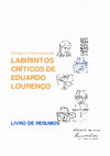 Research paper thumbnail of Colóquio Internacional: Labirintos Críticos de Eduardo Lourenço