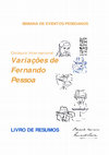 Research paper thumbnail of Congresso Internacional: Variações de Fernando Pessoa. Da Presença à literatura contemporânea em língua portuguesa