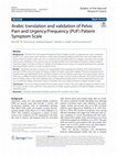 Research paper thumbnail of Arabic translation and validation of Pelvic Pain and Urgency/Frequency (PUF) Patient Symptom Scale