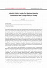 Research paper thumbnail of Lisel HINTZ, Identity Politics Inside Out: National Identity Contestation and Foreign Policy in Turkey