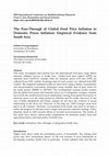 Research paper thumbnail of The Pass-Through of Global Food Price Inflation to Domestic Prices Inflation: Empirical Evidence from South Asia