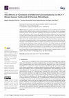 Research paper thumbnail of The Effects of Genistein at Different Concentrations on MCF-7 Breast Cancer Cells and BJ Dermal Fibroblasts