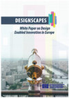 Research paper thumbnail of White Paper of Design enabled Innovation in Europe