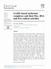 Research paper thumbnail of Co(III) based surfactant complexes and their Dye, BSA and free radical activities