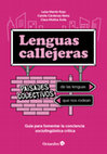 Research paper thumbnail of Lenguas callejeras: paisajes colectivos de las lenguas que nos rodean