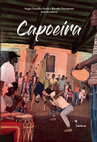 Research paper thumbnail of Capoeira Pasado presente y futuro de una práctica afrobrasileña