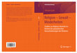 Research paper thumbnail of Religion – Gewalt – Minderheiten: Studien zu religiöser Identität im Kontext der geopolitischen Herausforderungen der Moderne. Springer VS, 2023, S 221.