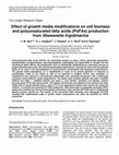 Research paper thumbnail of Effect of growth media modifications on cell biomass and polyunsaturated fatty acids (PUFAs) production from Shewanella frigidimarina