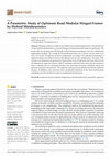 Research paper thumbnail of A Parametric Study of Optimum Road Modular Hinged Frames by Hybrid Metaheuristics