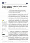 Research paper thumbnail of Life Cycle Assessment of Bridges Using Bayesian Networks and Fuzzy Mathematics