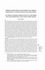 Research paper thumbnail of Balkan Savaşları Öncesi Arnavutluk'ta 1911 Malisör Ayaklanması ve Trabzon Kamuoyunun Olaya Bakışı