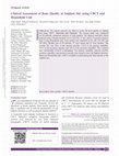 Research paper thumbnail of Clinical Assessment of Bone Quality at Implant Site using CBCT and Hounsfield Unit