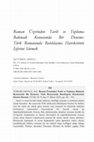 Research paper thumbnail of Roman Üzerinden Tarih ve Topluma
Bakmak Konusunda Bir Deneme:
Türk Romanında Batılılaşma Hareketinin
İzlerini Sürmek