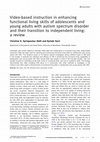 Research paper thumbnail of Video-based instruction in enhancing functional living skills of adolescents and young adults with autism spectrum disorder and their transition to independent living: a review