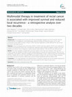 Research paper thumbnail of Multimodal therapy in treatment of rectal cancer is associated with improved survival and reduced local recurrence - a retrospective analysis over two decades