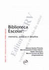 Research paper thumbnail of Biblioteca escolar: memória, práticas e desafios