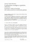 Research paper thumbnail of Costituzione ecologica e giustizia climatica. Germania e Italia nel prisma del costituzionalismo ambientale globale