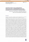 Research paper thumbnail of Construcción De Una Herramienta Para Evaluar La Comprensión De Textos Académicos De Estudiantes Universitarios