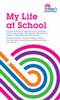 Research paper thumbnail of My Life at School: Understanding the experiences of children and young people with special educational needs in residential special schools