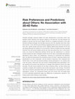 Research paper thumbnail of Risk Preferences and Predictions about Others: No Association with 2D:4D Ratio