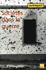 Research paper thumbnail of Sociétés dans la guerre