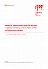 Research paper thumbnail of Préparer un projet incluant l’extraction des textes en graphies non-latines par transcription et HTR