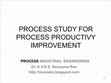 Research paper thumbnail of Process study -  Method study