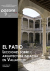 Research paper thumbnail of "El patio de mi casa es particular..." o por qué no debemos cubrir los patios de nuestros palacios históricos