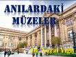 Research paper thumbnail of ANILARDAKİ MÜZELER