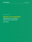 Research paper thumbnail of Aborto en la Argentina: Expansión del movimiento, marea verde y legalización