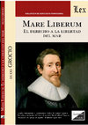 Research paper thumbnail of Mare Liberum: El Derecho a la libertad del mar | Hugo Grocio | Traducción David Misari | 2023