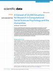 Research paper thumbnail of A Dataset of 10,000 Situations for Research in Computational Social Sciences Psychology and the Humanities