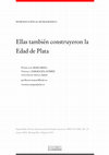 Research paper thumbnail of "Ellas también construyeron la Edad de Plata"