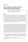 Research paper thumbnail of Race, Ethnicity, and the Case for Intersectional Water Security