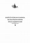 Research paper thumbnail of Endülüs’te Tasavvuf: Teşekkülü, Gelişimi ve Temsilcileri [Endülüs İlim Havzasında İslâm Düşüncesinin Öncü Şahsiyetleri: Tartışmalı İlmî İhtisas Toplantısı, 11-12 Aralık 2021, İstanbul, 2022]