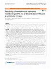 Research paper thumbnail of Feasibility of antiretroviral treatment monitoring in the era of decentralized HIV care: a systematic review