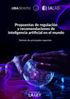 Research paper thumbnail of Propuestas de regulación y recomendaciones de inteligencia artificial en el mundo