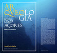 Research paper thumbnail of Arqueologia nos Açores