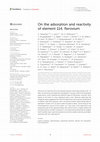 Research paper thumbnail of On the adsorption and reactivity of element 114, flerovium