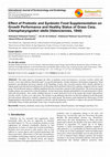 Research paper thumbnail of Effect of Probiotic and Synbiotic Food Supplementation on Growth Performance and Healthy Status of Grass Carp, Ctenopharyngodon idella (Valenciennes, 1844)