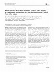 Research paper thumbnail of BDNF in Lower Brain Parts Modifies Auditory Fiber Activity to Gain Fidelity but Increases the Risk for Generation of Central Noise After Injury