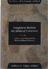 Research paper thumbnail of Empirical Models for Biblical Criticism. Philadelphia: University of Pennsylvania Press, 1985. With Modechai Cogan, Alexander Rofe, Emanuel Tov, and Yair Zakovitch.