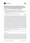 Research paper thumbnail of The Effects of Catch Crops and Tillage Systems on Selected Physical Properties and Enzymatic Activity of Loess Soil in a Spring Wheat Monoculture