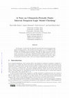 Research paper thumbnail of A Note on Ultimately-Periodic Finite Interval Temporal Logic Model Checking