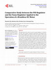 Research paper thumbnail of Comparative Study between the PID Regulator and the Fuzzy Regulator Applied to the Operation of a Brushless DC Motor