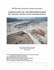 Research paper thumbnail of AH 522 Landscapes of the Anthropocene Syllabus public