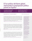 Research paper thumbnail of El Sur político del Norte global: repensando la participación política juvenil en España